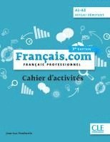 bokomslag français.com débutant 3e édition - Cahier d'exercices