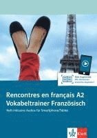 bokomslag Rencontres en français A2. Vokabeltrainer (Heft inklusive Audios für Smartphone/Tablet)