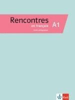 bokomslag Rencontres en français A1. Guide pédagogique