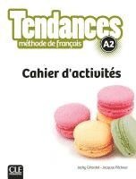 bokomslag Tendances A2. Cahier d'activités