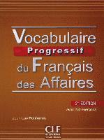 bokomslag Vocabulaire des affaires progressif - Niveau intermédiaire. Livre avec 250 exercices. Buch +Audio-CD