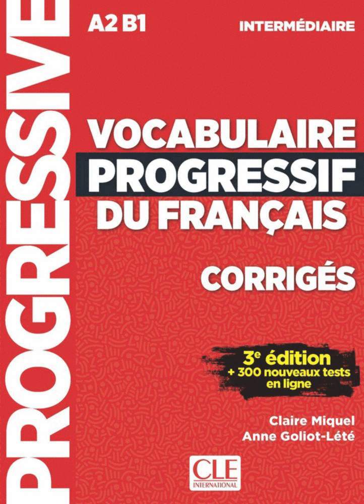 Vocabulaire progressif du français. Niveau intermédiaire - 3ème édition. Corrigés, Häftad