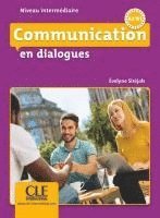 bokomslag Communication en dialogues. Niveau intermédiaire. Schülerbuch + mp3 CD + Corrigés des exercices