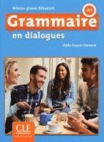 bokomslag Grammaire en dialogues. Niveau grand débutant. Schülerbuch + mp3-CD + corrigés des exercices