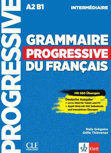 bokomslag Grammaire progressive du français - Niveau intermédiaire - Deutsche Ausgabe