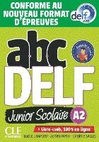 bokomslag ABC DELF Junior Scolaire A2. Schülerbuch + DVD + Digital + Lösungen + Transkriptionen