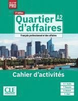 bokomslag Quartier d'affaires A2, 2e édition - Édition hybride