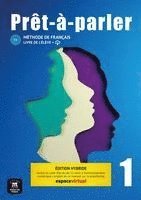 bokomslag Prêt-à-parler 1 A1 - Édition hybride. . Livre de l'élève + code d'accès aux ressources numériques de ce manuel sur la plateforme Espace virtuel