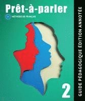 Prêt-à-parler 2 A2. Guide pédagogique 1