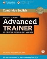 Advanced Trainer. Second edition. Six Practice Tests without answers and downloadable audio, Häftad
