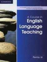 A Course in Language Teaching - Second Edition 1