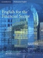 bokomslag English for the Financial Sector. Student's Book