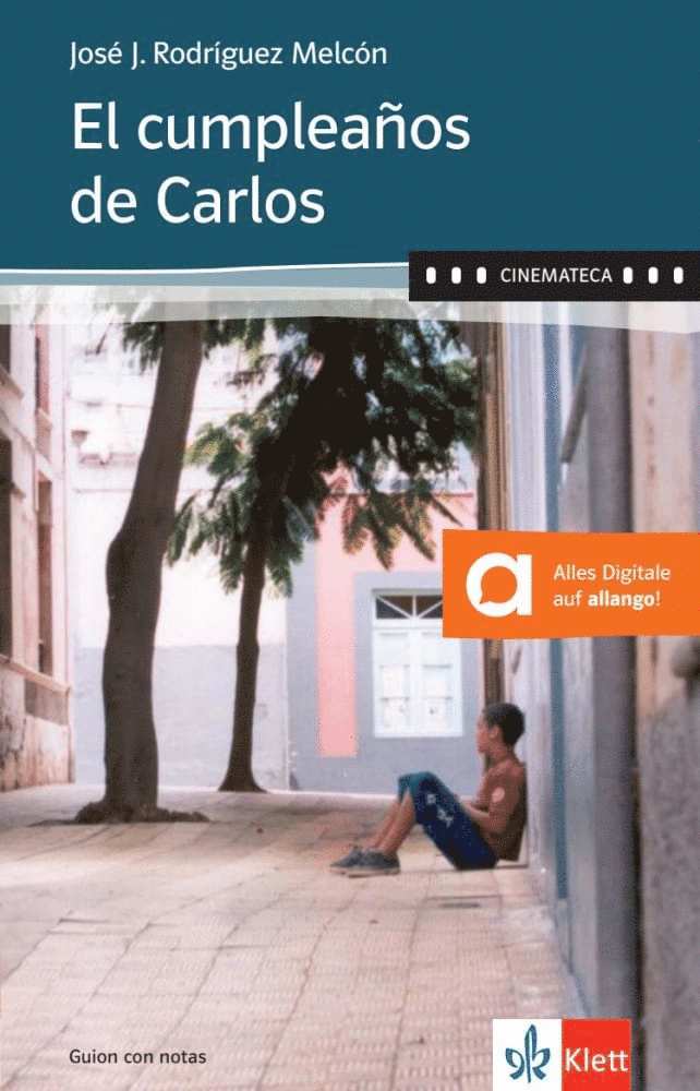 El cumpleaños de Carlos. Buch + Online-Angebot