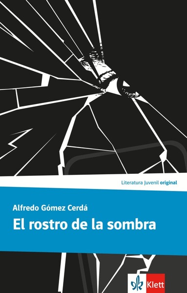 Alfredo Gómez Cerdá - El rostro de la sombra, Häftad