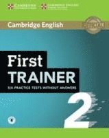 bokomslag First Trainer 2 for the revised exam. Six Practice Tests without answers with downloadable audio