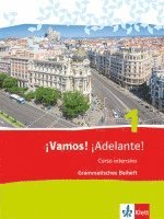 bokomslag ¡Vamos! ¡Adelante! 1. Curso intensivo. Grammatisches Beiheft