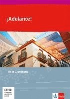 bokomslag ¡Adelante!. Ausgabe spätbeginnende Fremdsprache ab 2018. Fit in Grammatik 1. und 2. Lernjahr