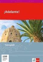 ¡Adelante!. Trainingsheft mit Audios 1. bis 2. Lernjahr 1