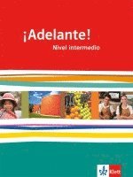 ¡Adelante!. Schülerbuch. Nivel intermedio. Klasse 11/12 1