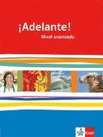 bokomslag ¡Adelante!. Schülerbuch. Nivel avanzado. Klasse 12/13