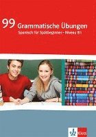 bokomslag 99 grammatische Übungen Spanisch für Spätbeginner - Niveau B1