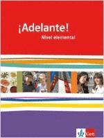 ¡Adelante!. Schülerbuch Nivel elemental. Ausgabe für Bayern 1