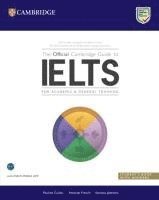The Official Cambridge Guide to IELTS. Student's Book with Answers