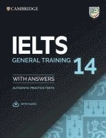 bokomslag IELTS 14 General Training. Student's Book with answers with downloadable Audio