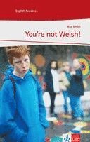 bokomslag You're not Welsh!