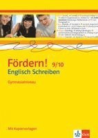 Fördern! Englisch. Kopiervorlagen.Schreiben Gymnasialniveau 9./10. Klasse