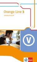 bokomslag Orange Line 3. Vokabellernheft. Ausgabe 2014