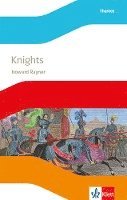 bokomslag Knights. Lektüre mit Audios 3. Lernjahr