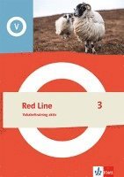 Red Line 3. Vokabeltraining aktiv Klasse 7 1