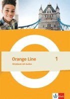 bokomslag Orange Line 1. Workbook mit Audios Klasse 5