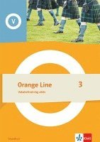 bokomslag Orange Line 3 Grundkurs. Vokabeltraining aktiv Klasse 7