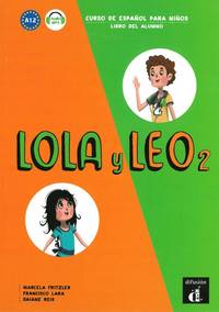 bokomslag Lola y Leo 2. Libro del alumno + MP3 descargable