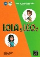 Lola y Leo 2. Libro del alumno + MP3 descargable 1