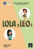 bokomslag Lola y Leo 2. Cuaderno de ejercicios + MP3 descargable