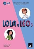 bokomslag Lola y Leo 3. Cuaderno de ejercicios + MP3 descargable