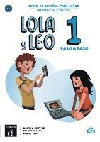 bokomslag Lola y Leo, paso a paso 1 - Arbeitsheft