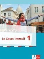 bokomslag Le Cours intensif Schulerbuch 1