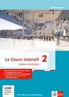 bokomslag Le Cours intensif - Cahier d'activites 2 mit MP3-CD + Lernsoftware