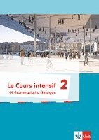 bokomslag Le Cours intensif 2. 99 Grammatische Übungen 2. Lernjahr