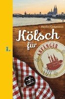 bokomslag Langenscheidt Kölsch für Anfänger - Der humorvolle Sprachführer für Kölsch-Fans