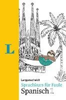 André Höchemer, Stefan Schmidt - Höchemer, A: Langenscheidt Sprachkurs für Faule Spanisch 1, Häftad. Tillgänglighet: Lägg i varukorg