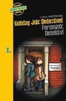 bokomslag Holiday Job: Detective! - Ferienjob: Detektiv!