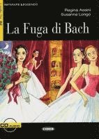 Regina Assini, Susanna Longo - La Fuga di Bach, Häftad