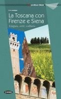 bokomslag Firenze, Siena e la Toscana