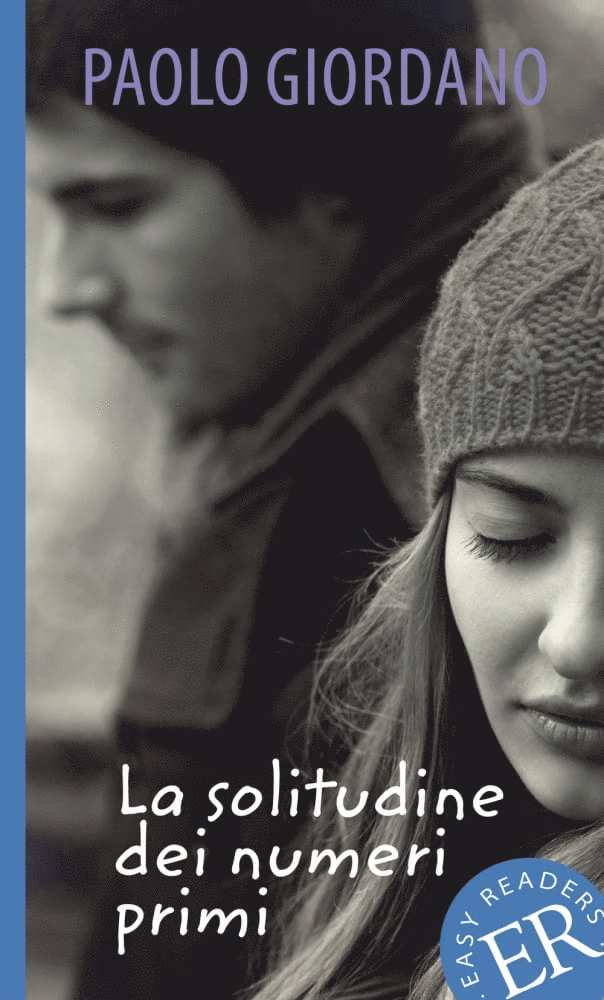 Paolo Giordano - La solitudine dei numeri primi, Häftad