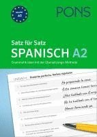 bokomslag PONS Satz für Satz Spanisch A2. Grammatik üben mit der Übersetzungsmethode